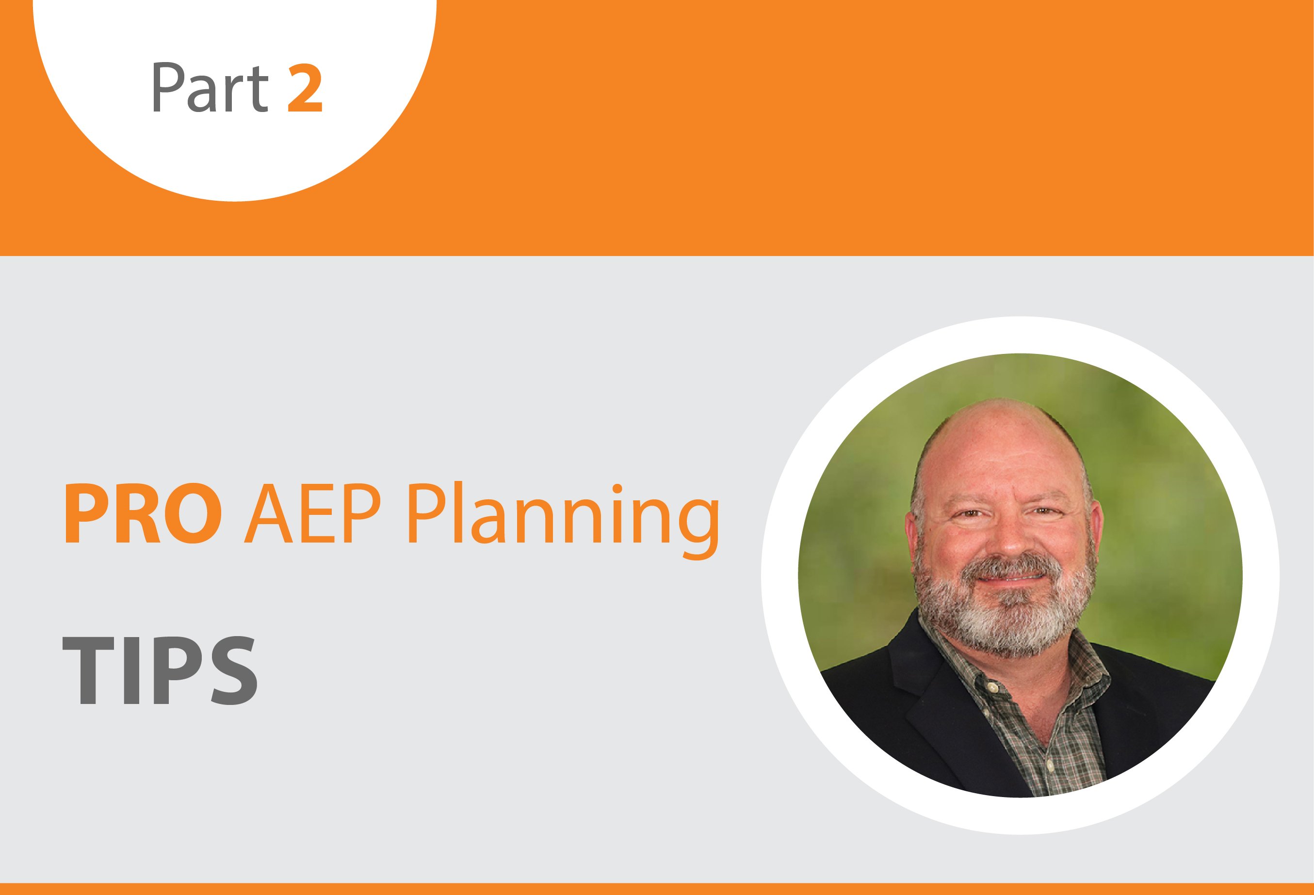 AEP Planning Tips